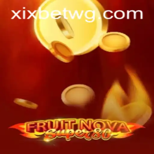 Explorando o Mundo de FruitNovaSuper80 no Xixbet