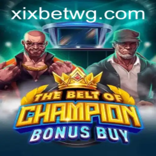 Descubra o Emocionante Jogo TheBeltOfChampionBonusBuy na xixbet